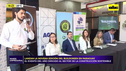 Lanzan la novena edición del BuildGreen en Paraguay: el evento del año dirigido al sector de la construcción sostenible