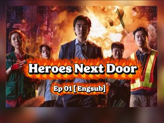 Heroes Next Door  Ep.1 [Engsub]