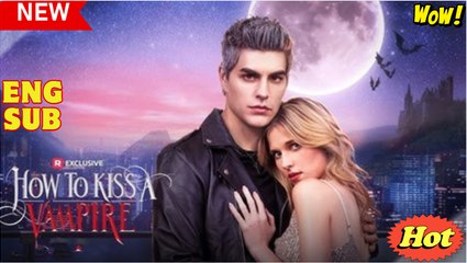 How To Kiss A Vampire (HOT 2025) - Full Movie