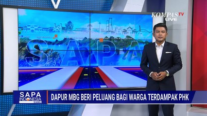 Dapur MBG Beri Harapan Baru Bagi Warga yang Terdampak PHK | SAPA SIANG