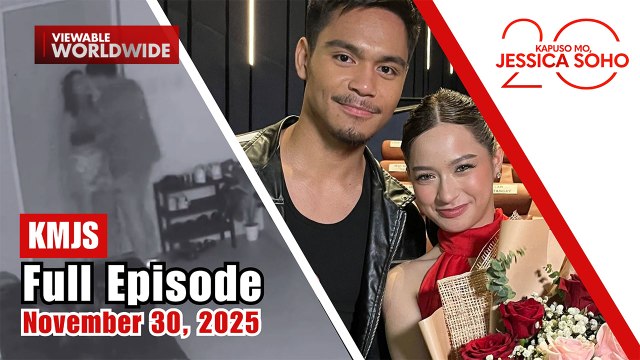 KMJS November 30, 2025 Full Episode | Kapuso Mo, Jessica Soho