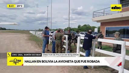 Avioneta robada en el Chaco fue recuperada en territorio boliviano
