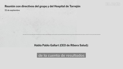 El audio del CEO de un hospital madrileño privatizado que pide rechazar pacientes para lograr una cuenta "de 4 o 5 millones" publicado por EL PAÍS