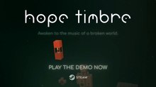 Hope Timbre Official Demo Trailer
