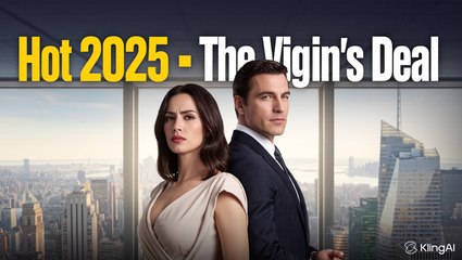 Hot 2025 The Virgin's Deal with Her Sugar Daddy – Complete Drama Movie HD