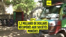 Mali : 1,2 milliard de dollars récupérés aux sociétés minières