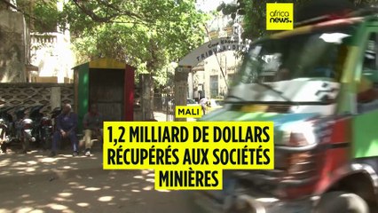 Mali : 1,2 milliard de dollars récupérés aux sociétés minières