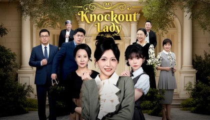 [EngSub] Knockout Lady