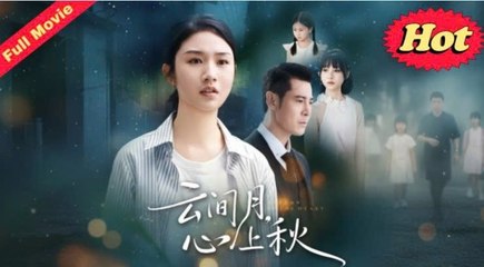[EngSub] Moon Above the Clouds, Autumn in My Heart