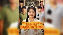 When A Fashion Queen Fell Back In Time – FULL HD MOVIE [Eng Sub]