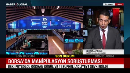 Borsada manipülasyon soruşturmasında yeni detaylar
