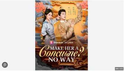Make Her a Concubine No Way Chinese Drama - English Sub