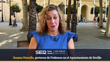 100 IDEAS PARA SEVILLA-Susana Hornillo, portavoz de Podemos en el Ayuntamiento de Sevilla