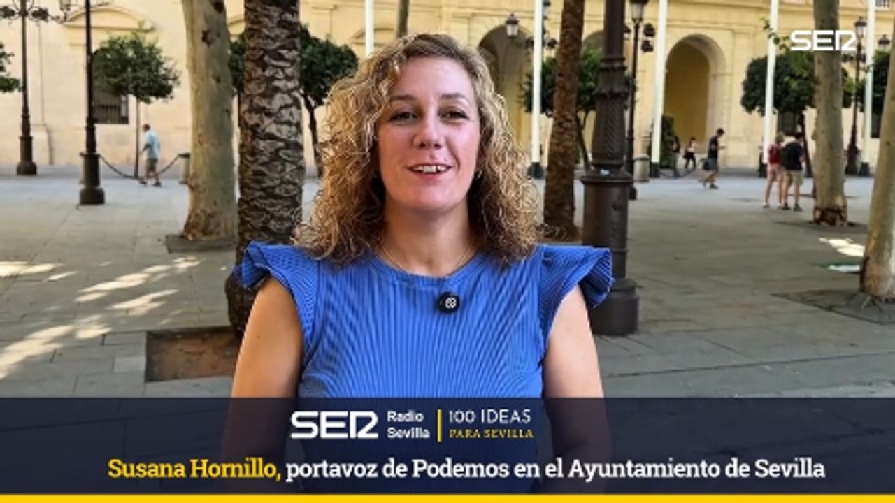 100 IDEAS PARA SEVILLA-Susana Hornillo, portavoz de Podemos en el Ayuntamiento de Sevilla