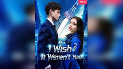 I Wish It Weren't You