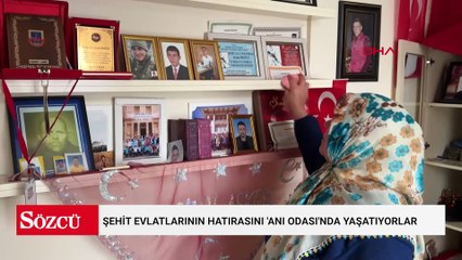 Şehit evlatlarının hatırasını 'anı odası'nda yaşatıyorlar