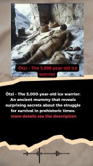 Two climbers found a frozen body in the Austrian Alps now known as Ötzi the Iceman#history