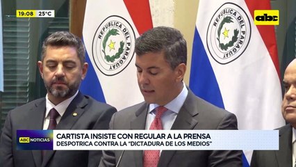 Cartista insiste en regular a la prensa y arremete contra la “dictadura de los medios”