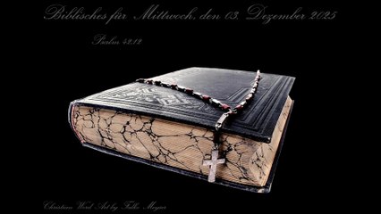 Biblisches für Mittwoch, den 03. Dezember 2025, zu Psalm 42,12