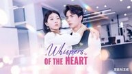 whispers of the heart chinese drama - FULL MOVIES ENGLISH SUB