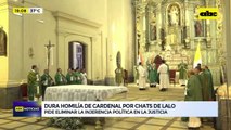 “Poner fin a la injerencia política en la justicia”: dura homilía de cardenal sobre chats de Lalo