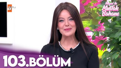 Nursel ile Mutfak Bahane | 3 Aralık 2025 Çarşamba - 5. Sezon