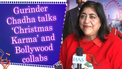IANS Exclusive Interview: Gurinder Chadha on 'Christmas Karma' | Priyanka & Aishwarya | Bollywood movie