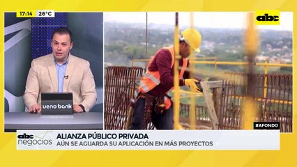 ABC Negocios - A fondo - Alianza Público Privada