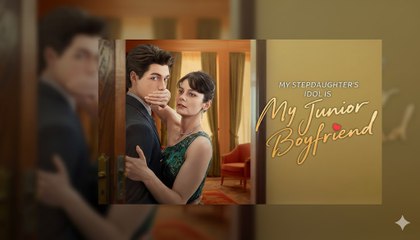 🎁🔥[Hot 2025] My Stepdaughter's Idol Is My Junior Boyfriend [ SHORT DRAMA WITH HIGH QUALITY 2025 ]🏡ABC movie🏆🏆🏆🏆🏆