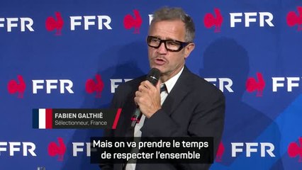 Bleus - Galthié : "On va respecter toutes les équipes"