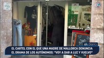 El cartel con el que una madre de Mallorca denuncia el drama de los autónomos: 