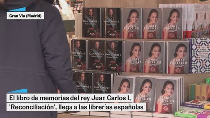 El libro de memorias del rey emérito, 'Reconciliación', llega a España