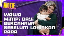Baby Rara Hidap Robert Syndrome, Wawa Dapat Petanda Awal Dalam Mimpi | Motif Trending S4