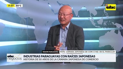 ABC Negocios - Entrevista a Naoki Nagaoka, Cámara Japonesa de Comercio e Industria en el Paraguay