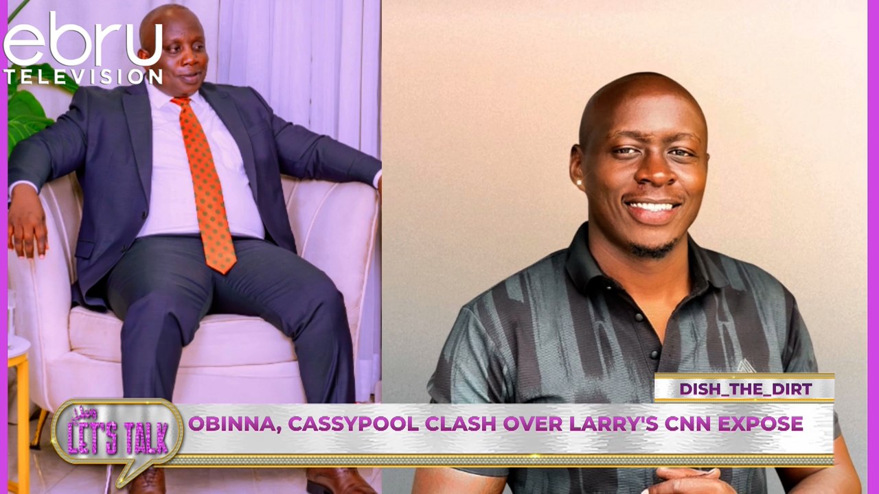 Obinna, Cassypool Clash Over Larry`s CNN Expose. #ebruletstalk