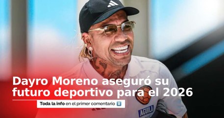 Se hizo oficial: así quedó definido el camino de Dayro Moreno para el 2026