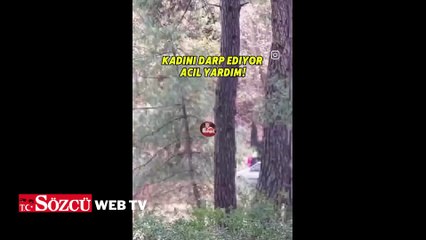 İzmir'de ormanda çekildi... Kadının 'İmdat' çığlığını duyan vatandaş hemen polisi aradı