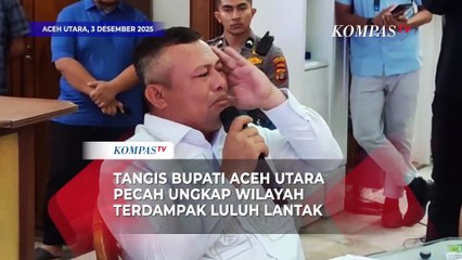Tangis Bupati Aceh Utara Pecah Cerita Kondisi Banjir Terjang Wilayahnya: Coba Buka Mata Hati Kita
