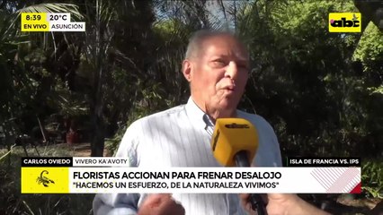 Floristas de Isla de Francia accionan para frenar solapado desalojo del IPS