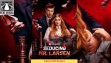 Seducing Mr Larsen – Full HD Movie