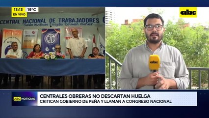 Políticas de Peña agravan crisis social y económica del país, dicen las centrales obreras