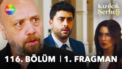 Kızılcık Şerbeti 116. Bölüm 1. Fragman | "Dünür oluyoruz Abdullah Bey!"