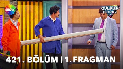 Güldür Güldür Show 421. Bölüm 1. Fragman