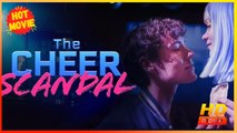 The Cheer Scandal | Full Movie HD  - Best Drama ShortFilms Hot Romance Love BDSM