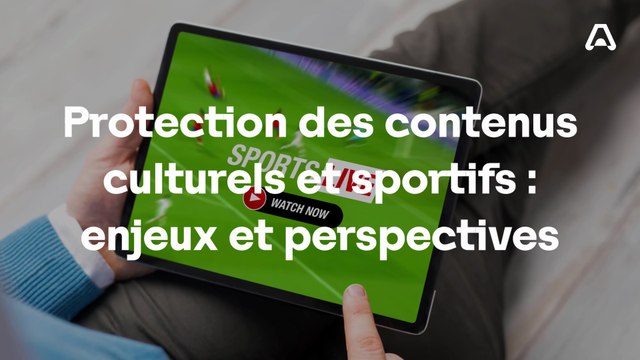 Étude de l'Arcom sur les enjeux et les différents instruments de lutte contre le piratage dans les secteurs culturels et sportifs