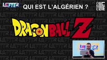Qui est l'Algérien dans la licence Dragon Ball ?