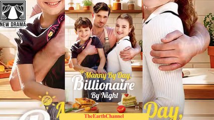 🍏🖤☯️🏴 01.01 - 12.06 🔥 Manny by Day Billionaire by Night dailymotion 🌕x9uzhi8