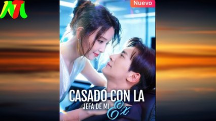 Casado con la Jefa de mi Ex En Español - Full
