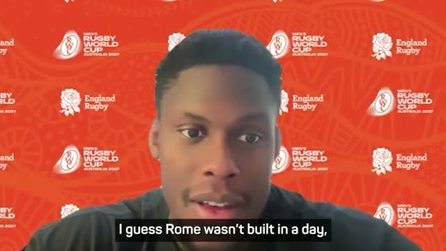 'Rome wasn't built in a day' - Itoje on World Cup aims