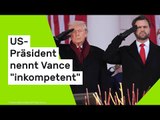 Donald Trump: US-Präsident entsetzt mit Urteil - plötzlich nennt er Vance 